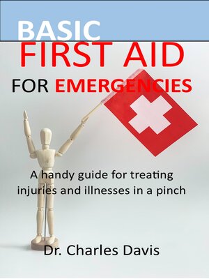 cover image of Basic First Aid for Emergencies